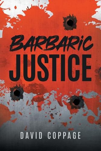 Cover image for Barbaric Justice