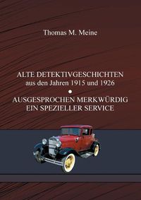 Cover image for Alte Detektivgeschichten: Ausgesprochen Merkwurdig, Ein Spezieller Service