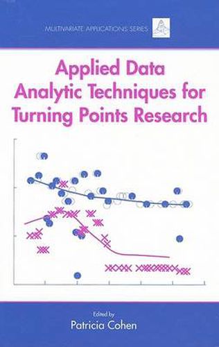 Cover image for Applied Data Analytic Techniques For Turning Points Research