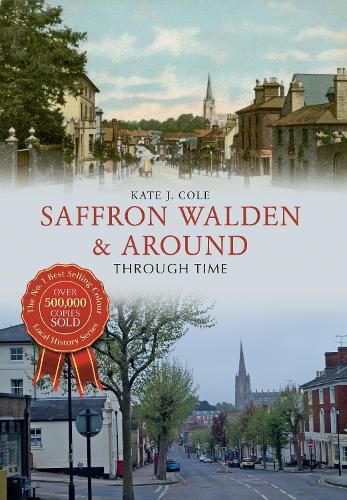 Cover image for Saffron Walden & Around Through Time