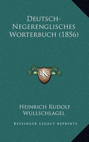 Cover image for Deutsch-Negerenglisches Worterbuch (1856)