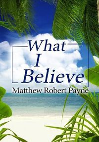 Cover image for What I Believe