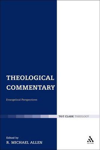 Cover image for Theological Commentary: Evangelical Perspectives