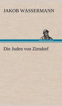 Cover image for Die Juden Von Zirndorf