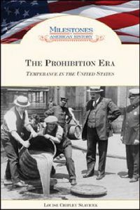 Cover image for The Prohibition Era: Temperance in the United States