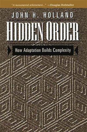 Cover image for Hidden Order: How Adaptation Builds Complexity