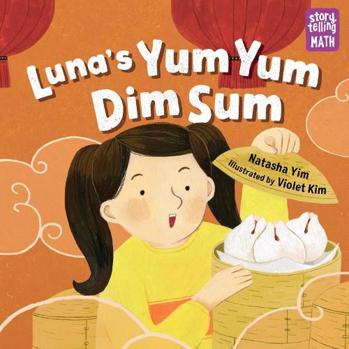 Luna's Yum Yum Dim Sum: Storytelling Math