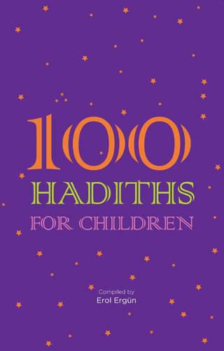 Cover image for 100 Hadiths for Children