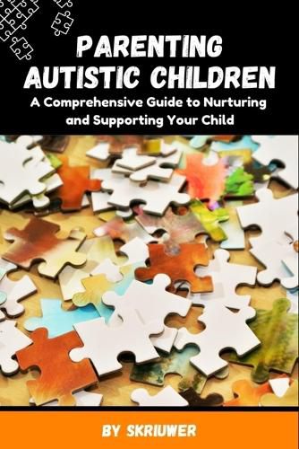 Cover image for Parenting Autistic Children