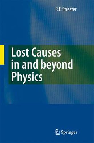 Cover image for Lost Causes in and beyond Physics