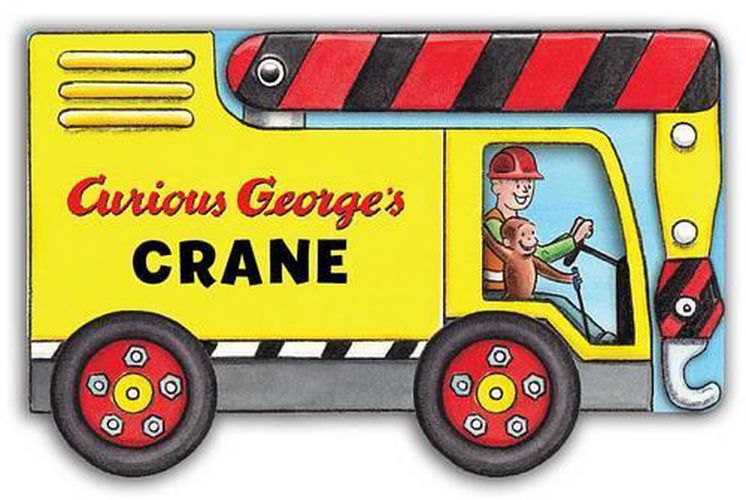 Curious George's Crane: Mini Movers Shaped Board Books