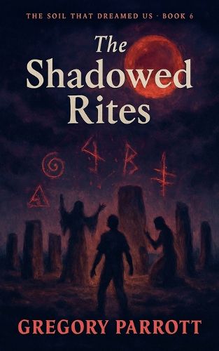 Cover image for The Shadowed Rites