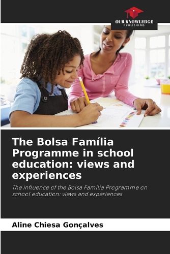 Cover image for The Bolsa Familia Programme in school education