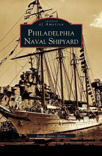 Cover image for Philadelphia Naval Shipyard