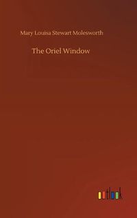 Cover image for The Oriel Window