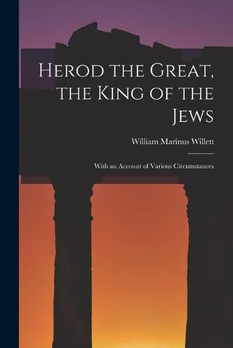 Herod the Great, the King of the Jews