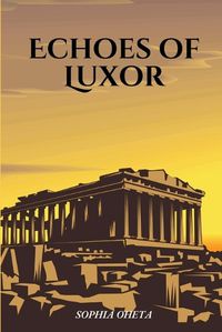 Cover image for Echoes of Luxor