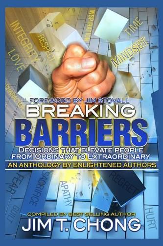 Breaking Barriers: Decisions That Elevate People from Ordinary to Extraordinary