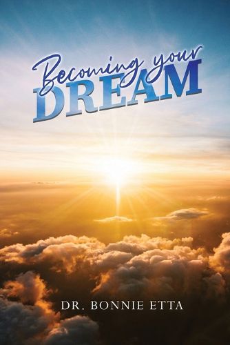 Cover image for Becoming Your Dream