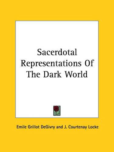 Cover image for Sacerdotal Representations of the Dark World