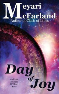 Cover image for Day of Joy: An Esme Mullane SF Short Story