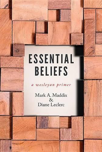 Cover image for Essential Beliefs: A Wesleyan Primer