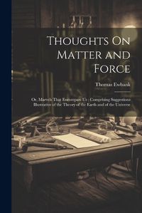 Cover image for Thoughts On Matter and Force