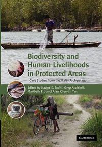 Cover image for Biodiversity and Human Livelihoods in Protected Areas: Case Studies from the Malay Archipelago