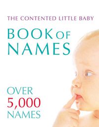 Cover image for Contented Little Baby Book Of Names