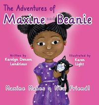 Cover image for Maxine Makes a New Friend