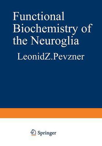 Cover image for Functional Biochemistry of the Neuroglia