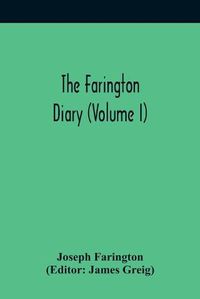 Cover image for The Farington Diary (Volume I)