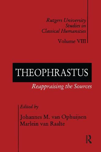 Cover image for Theophrastus: Reappraising the Sources