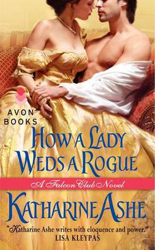 Cover image for How a Lady Weds a Rogue: A Falcon Club Novel