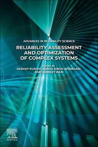 Cover image for Reliability Assessment and Optimization of Complex Systems