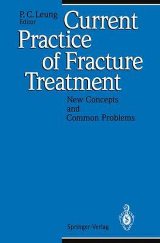 Cover image for Current Practice of Fracture Treatment: New Concepts and Common Problems