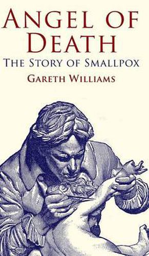 Cover image for Angel of Death: The Story of Smallpox