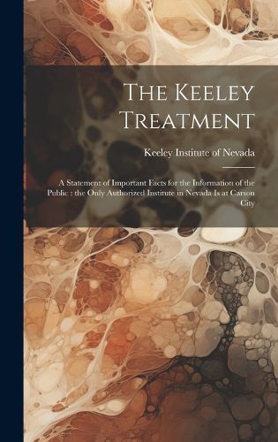 Cover image for The Keeley Treatment