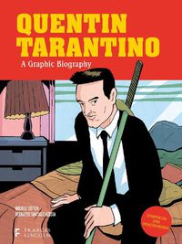 Cover image for Quentin Tarantino: A Graphic Biography