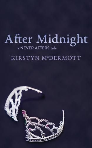 Cover image for After Midnight: A Never Afters Tale