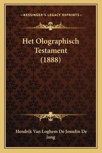 Cover image for Het Olographisch Testament (1888)