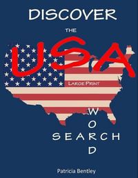 Cover image for Discover the USA: Large Print Word Search