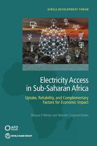 Cover image for Electricity access in sub-Saharan Africa: uptake, reliability, and complementary factors for economic impact