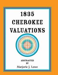 Cover image for 1835 Cherokee Valuations