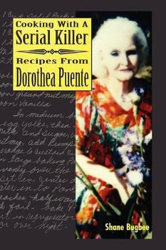 Cover image for Cooking with a Serial Killer Recipes From Dorothea Puente