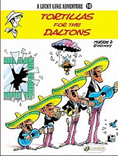 Lucky Luke 10 - Tortillas for the Daltons