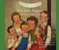 Cover image for Five Little Peppers and How They Grew, Volume 40