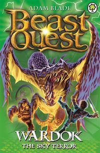 Cover image for Beast Quest: Wardok the Sky Terror: Series 15 Book 1