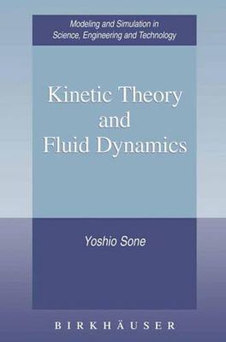 Cover image for Kinetic Theory and Fluid Dynamics