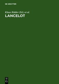 Cover image for Lancelot: Der Mittelhochdeutsche Roman Im Europaischen Kontext